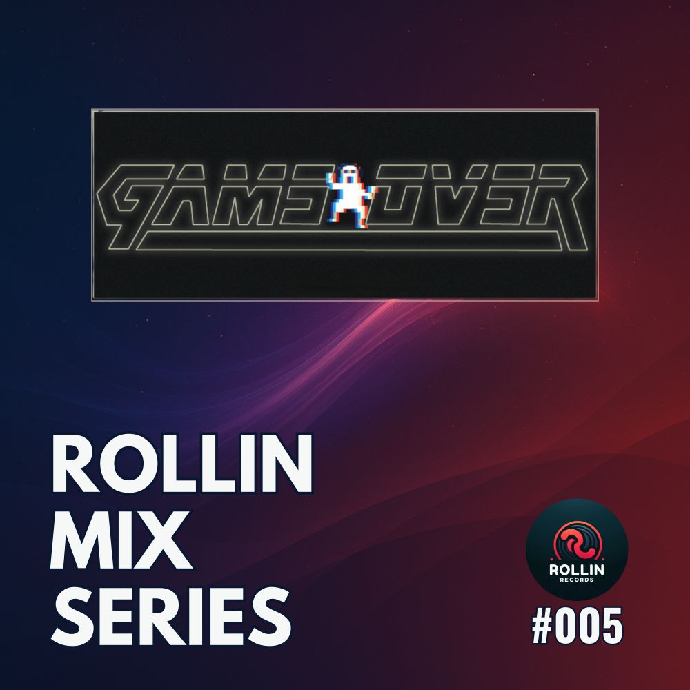 Rollin Mix Series 005 - GAM3OV3R